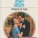 Friend Or Foe by Jenny Arden Harlequin Presents Novel Romance Book 0373112157