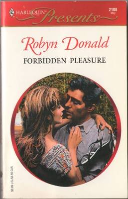 Forbidden Pleasure by Robyn Donald Harlequin Presents Novel Romance Book 0373121083