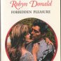Forbidden Pleasure by Robyn Donald Harlequin Presents Novel Romance Book 0373121083