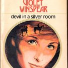 Devil In A Silver Room by Violet Winspear Harlequin Presents Novel Book 0373100051