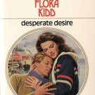 Desperate Desire by Flora Kidd Harlequin Presents Novel Romance Book 0373107293