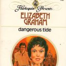 Dangerous Tide by Elizabeth Graham Harlequin Presents Novel Romance Book 0373103921