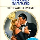 Bittersweet Revenge by Rosemary Hammond Harlequin Presents Novel Book 0373113927