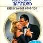 Bittersweet Revenge by Rosemary Hammond Harlequin Presents Novel Book 0373113927