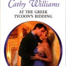 At The Greek Tycoon's Bidding by Cathy Williams Harlequin Presents Book 0373125518