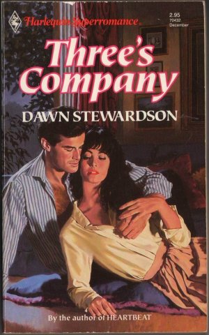 Three's Company by Dawn Stewardson Harlequin SuperRomance Novel Book 0373704321 