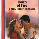 Touch Of Fire by Cathy Gillen Thacker Harlequin American Romance Book Novel Fiction