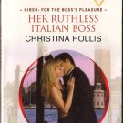 Her Ruthless Italian Boss by Christina Hollis Harlequin Presents Novel Book 0373527071