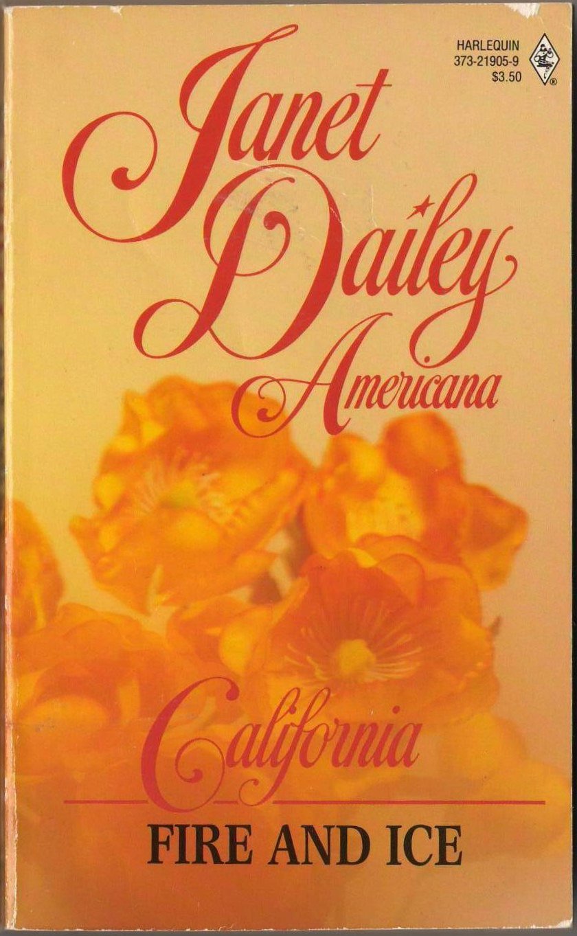 California: Fire And Ice by Janet Dailey Harlequin Americana Romance Novel Book