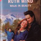 Walk In Beauty by Ruth Wind Silhouette Special Edition Love Romance Fiction Fantasy Novel Book