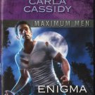 Enigma by Carla Cassidy Maximum Men Harlequin Intrigue Love Book Fiction Novel Romantic Suspense