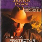 Shadow Protector by Jenna Ryan Harlequin Intrigue Fantasy Fiction Novel Book 0373694946
