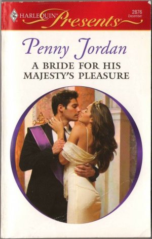 A Bride For His Majesty's Pleasure by Penny Jordan Fiction Novel Book Harlequin Presents