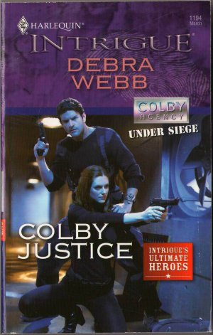 Colby Justice by Debra Webb Harlequin Intrigue Fantasy Fiction Novel Romance Book