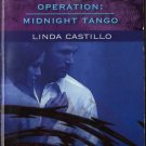 Operation: Midnight Tango by Linda Castillo Harlequin Intrigue Fiction Love Novel Book