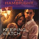 Keeping Watch by Jan Hambright Harlequin Intrigue Fiction Romance Love Novel Book