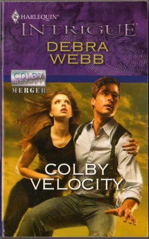 Colby Velocity by Debra Webb Harlequin Intrigue Romantic Suspense Novel Book