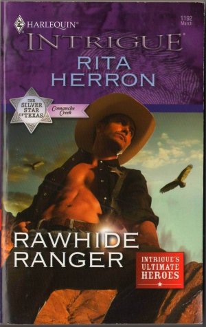 Rawhide Ranger by Rita Herron Harlequin Intrigue Romantic Suspense Love Novel Book