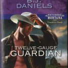 Twelve-Gauge Guardian by B.J. Daniels Montana Harlequin Intrigue Fiction Novel Book