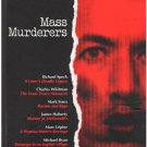 Mass Murderers by The Editors Of Time-Life Books True Crime Case Studies Hardcover Days of Rage