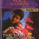 The Baby's Bodyguard by Alice Sharpe Harlequin Intrigue Romance Love Novel Book