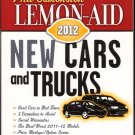 Lemon-Aid New Cars and Trucks 2012 by Phil Edmonston Carmakers to Avoid Book