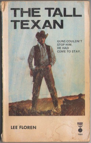 The Tall Texan by Lee Floren #1099