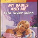 My Babies And Me by Tara Taylor Quinn SMC