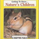 Getting To Know... Nature's Children Chipmunks Beaver SMC