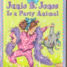 Junie B. Jones Is A Party Animal by Barbara Park SMC