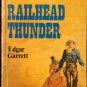 Railhead Thunder by Edgar Garrett 1973 SMC