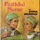 Faithful Nurse by Edna Murray #116 SMC