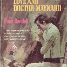 Love And Doctor Maynard by Rona Randall #604 1970 SMC