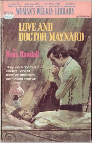 Love And Doctor Maynard by Rona Randall #604 1970 SMC
