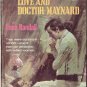 Love And Doctor Maynard by Rona Randall #604 1970 SMC
