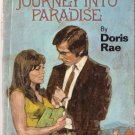Journey Into Paradise by Doris Rae #697 1971 Book SMC