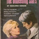 The Unheeding Stars by Marjorie Vernon #1048 1973 SMC