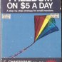 Financial Freedom ON $5 A Day by C. Chakrapani SMC