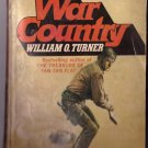 War Country by William O. Turner Paperback Book