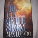 In the Eye of the Storm by Max Lucado  Free Shipping