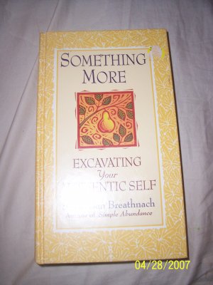 Something More Excavating Your Authentic Self  Free Shipping