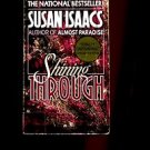 SHINING THROUGH by Susan Isaacs /WOMAN SPY /WORLD WAR II GERMANY /HIT MOVIE /1st