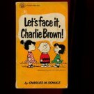 LET'S FACE IT, CHARLIE BROWN! by Charles M. Schulz /From GO FLY A KITE, VOL.II
