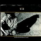 U2: WITH OR WITHOUT YOU /LUMINOUS TIMES /WALK TO THE WATER /45 RPM WITH SLEEVE