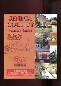 SENECA COUNTY VISITOR'S GUIDE /OHIO /ITINERARIES /MAPS /LODGING /DINING /PHOTOS!