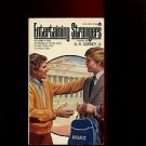 ENTERTAINING STRANGERS by A.R. Gurney, Jr. /HILARIOUS DOINGS IN ACADEMIA /1st Ed