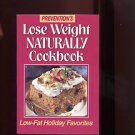 PREVENTION'S LOSE WEIGHT NATURALLY COOKBOOK by Carol H. Munson /HOLIDAY RECIPES