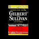 WORDS AND MUSIC by Gilbert and Sullivan /MIKADO /PINAFORE /PIRATES OF PENZANCE/1