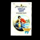 STRANDED HEART by Vanessa Grant /ROMANCE IN BRITISH COLUMBIA ISLANDS /CANADA/1st