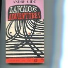 LAFCADIO'S ADVENTURES by Andre Gide, Translated by Dorothy Bussy/NOBEL PRIZE/1st